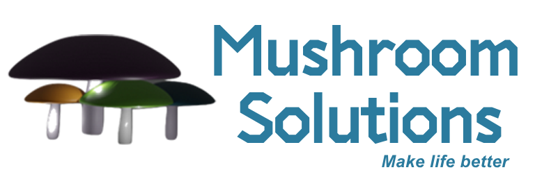 Mushroom Solutions — Make life better